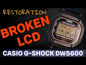 How to Fix Your Casio DW-5600 LCD Screen and Make It Cooler!