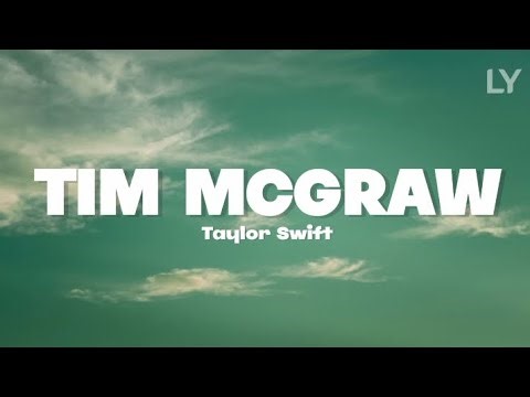 Taylor Swift - Tim McGraw Lyrics