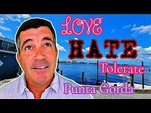 Living in a small Florida town | Punta Gorda Florida | Love, Hate or Tolerate
