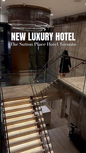 NEW LUXURY HOTEL🛎️ | The Sutton Place Hotel Toronto