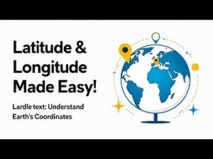 Latitude & Longitude Explained Simply 🌍 | Beginner’s Guide to Coordinates, Maps & Time Zones