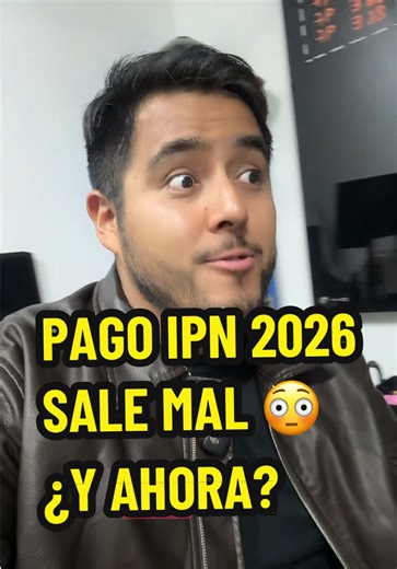 IPN 2026: Problemas y métodos de pago en el examen
