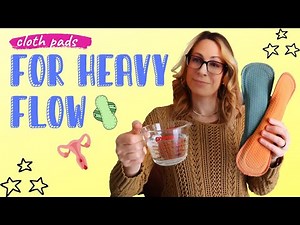 Reusable Cloth Pads for Heavy Flow, How to know which ones to get?