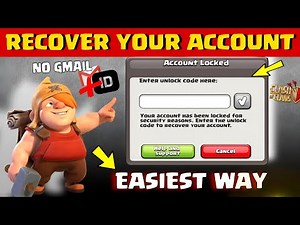 Recover Clash of clans Account Just in this Steps -No Gmail or Supercell ID !