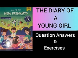 New Pathways 8#The Diary of a Young Girl# question answers # vocabulary