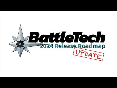 BattleTech News: Updated 2024 Release Roadmap!