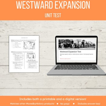 Westward Expansion Manifest Destiny Unit Test Summative Assessment exam No prep!