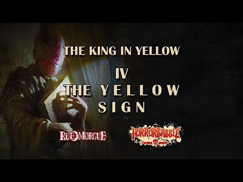 "The Yellow Sign" by Robert W. Chambers / King in Yellow (4/10)