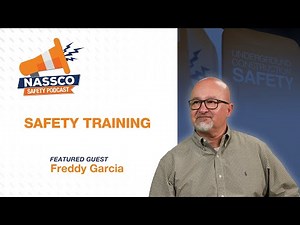 NASSCO | Safety Podcast | Ep07 - Safety Training