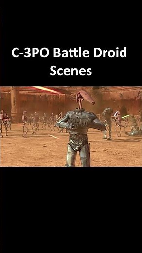 C-3PO Battle Droid Scenes | STAR WARS