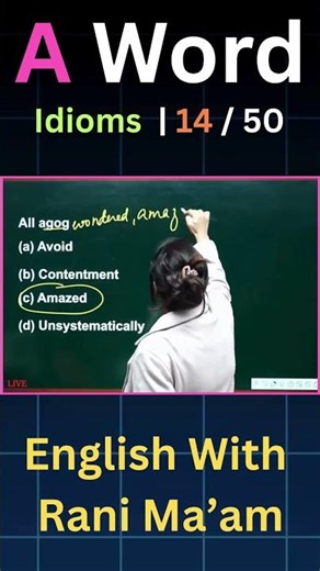A Word Idioms | 14/50 | English With Rani Ma'am |For All Exams | CGL, CHSL, MTS, CDS, NDA, GD, Steno