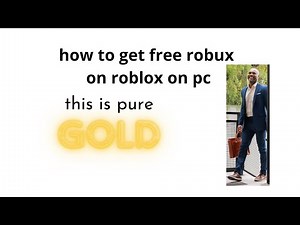 how to get free robux on pc