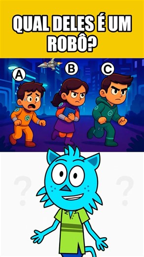 QUAL DELES É UM ROBÔ?