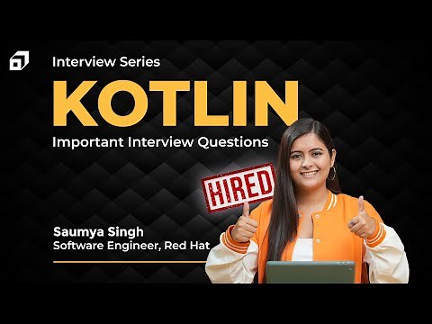 Kotlin Interview Questions and Answers: Interview Series Part 1 | Android Development | ‪@SCALER‬