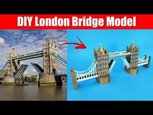 DIY London Tower Bridge Model | How to Make London Tower Bridge Miniature