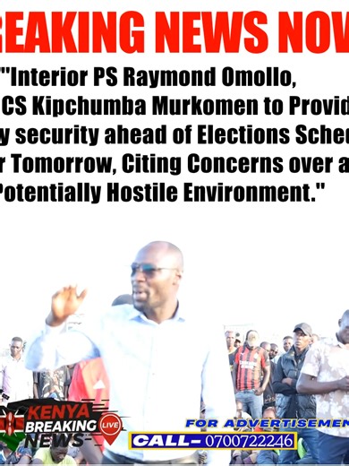 🚨 DANGER AHEAD!! 🚨 ⚠️ Heightened Security Alert The Interior PS Raymond Omollo and CS Kipchumba Murkomen have been urged to deploy heavy security ahead of elections scheduled for tomorrow, following concerns over a potentially hostile environment. 🔴 Stay alert. More updates coming. #DangerAhead #BreakingNews #SecurityAlert #ElectionsUpdate #RaymondOmollo #KipchumbaMurkomen #KenyaNews
