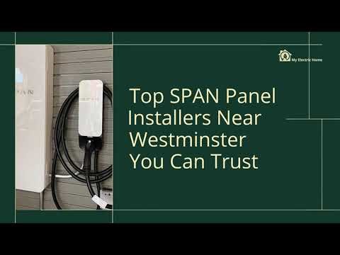 SPAN Smart Panel Installation in Westminster | My Electric Home