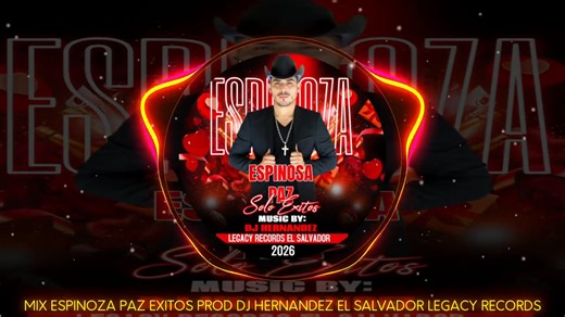 🌹 Espinoza Paz Solo Exitos Mix (Dj Hernández 🌹 | Legacy Records El Salvador