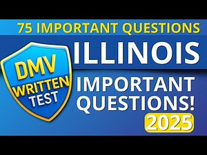 Illinois DMV Written Test 2025: 75 Must Know Questions!