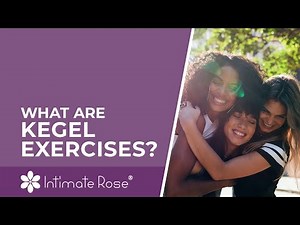 What are Kegel Exercises for? How Do Women do Kegels? - Pelvic Floor Series