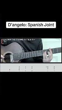 Spanish joint by d’angelo fingerstyle guitar tutorial
