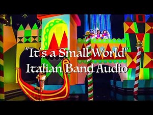 "It's a Small World" Italian Band Audio