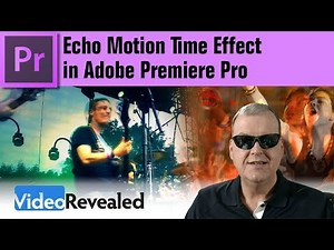 Echo Motion Time Effect in Adobe Premiere Pro