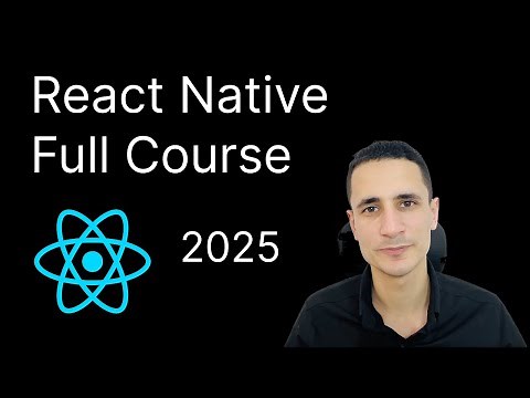 React Native Course Full Course For Beginners 2025