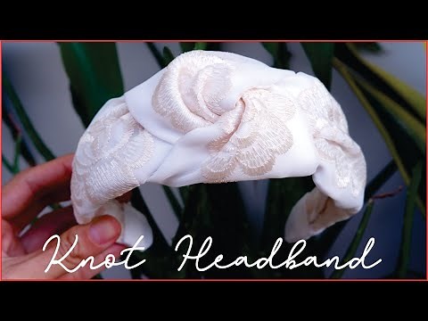 DIY Knotted Headband | Knot Headband Tutorial | Lace Headband