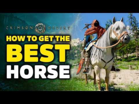 Crimson Desert - How to Get the Best Horse (All Legendary Horse Locations Guide)