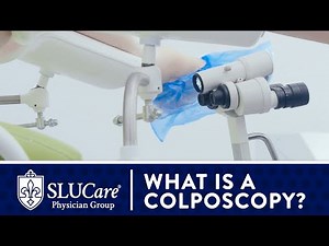 What is a Colposcopy and What is It For? - SLUCare OB/GYN