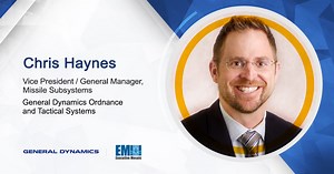 Northrop Veteran Chris Haynes Appointed VP/GM of Missile Subsystems at General Dynamics OTS