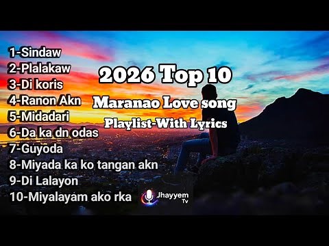 Top-10 Maranao_Song Playlist_With Lyrics_2026
