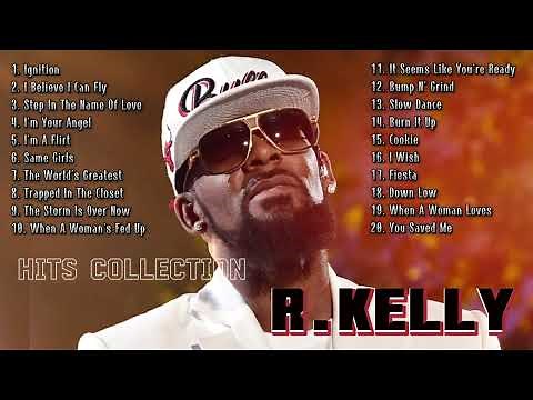 R . K e l l y I Greatest Songs I Hits Collection
