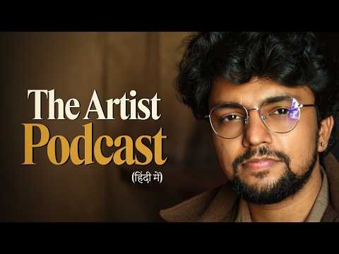 ART VS ARTIST | Artist Podcast Ft. Reyanshh Rahul