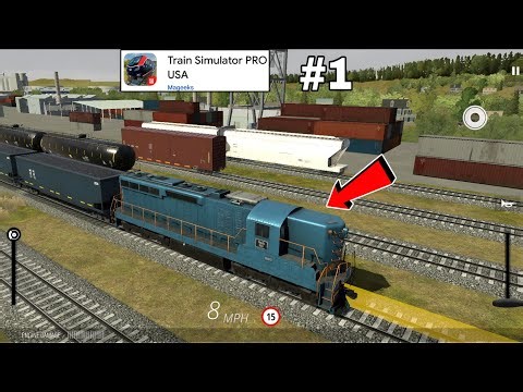 Train Simulator PRO USA Gameplay - Part 1: Heavy Freight Mission (Android/iOS)