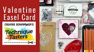 Valentine Easel Card! Watch as Karla Creative Love Affair - Karla Yungwirth Designs puts together this delightful card featuring products by Stampers Anonymous, Prism Studio, Scrapbook Adhesives BY 3L, Ranger Ink, Zebra Pen Canada, OLFA Craft and The Robin's Nest Creative ENJOY! | Creative Scrapbooker Magazine