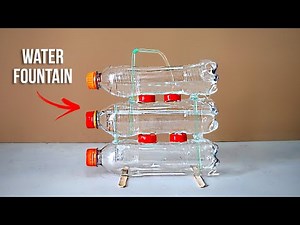 How to make Water Fountain with Plastic Bottles || Science Trick