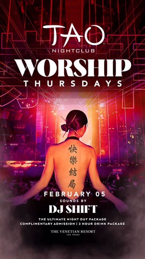 Las Vegas Night Life 🎉 on Instagram: "TAO NIGHTCLUB WORSHIP THURSDAYS 🔥🎶🕯️ @djshift @taolasvegas • Worship Thursdays at TAO Nightclub • High-energy open format • house • party anthems all night • Immersive lighting • massive dancefloor • Vegas energy • Located inside The Venetian Resort • Thursday February 05 • Sounds by DJ Shift 🎧 ⏰ Doors open 10:30pm 🚨 Complimentary admission available on select lists 🚨 Free entry until 12am for men on select nights 🚨 Free entry until 1am for women mos