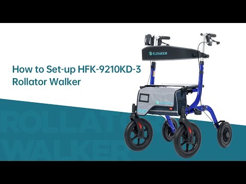 How to Set up Elenker HFK-9210KD-3 Rollator Walker with Seat
