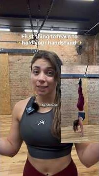 First thing to do when learning the handstand