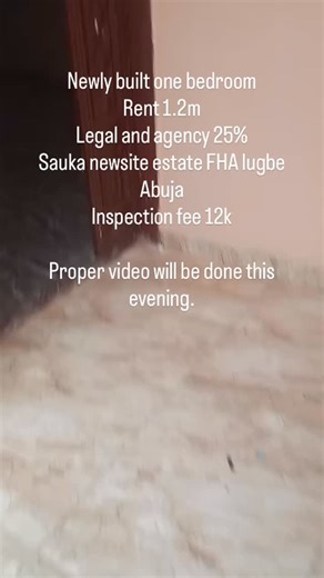 pretty.3728 | Newly built one bedroom Rent 1.2m Legal and agency 25% Sauka newsite estate FHA lugbe Abuja Inspection fee 12k Proper video will be done... | Instagram