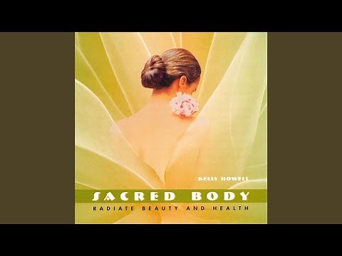 Sacred Body - Guided Meditation