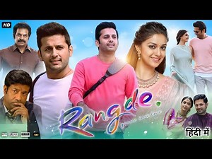 Rang De Full Movie In Hindi Dubbed | Nithiin | Keerthy Suresh | Review & Amazing Facts HD