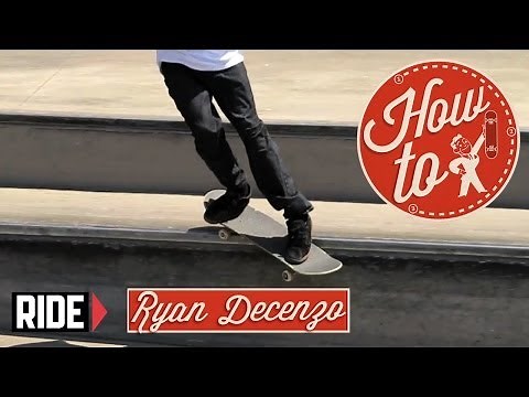 How-To Skateboarding: Backside Smith Grind with Ryan Decenzo
