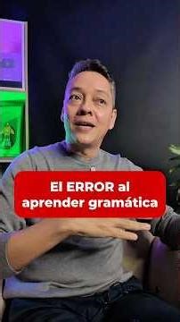 🧠 La gramática es difícil solo si la estudias como teoría. Practícala.