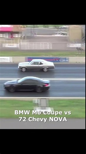 BMW M6 Coupe vs 72 Chevy NOVA!