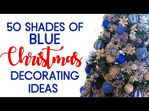 50 Shades of Blue Christmas Decorating Ideas