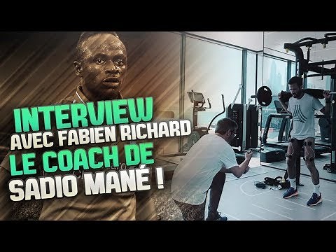 INTERVIEW AVEC LE PRÉPARATEUR PHYSIQUE DE SADIO MANÉ !