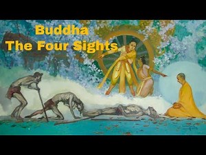 Prince Siddhartha - Buddha - The Four Sights